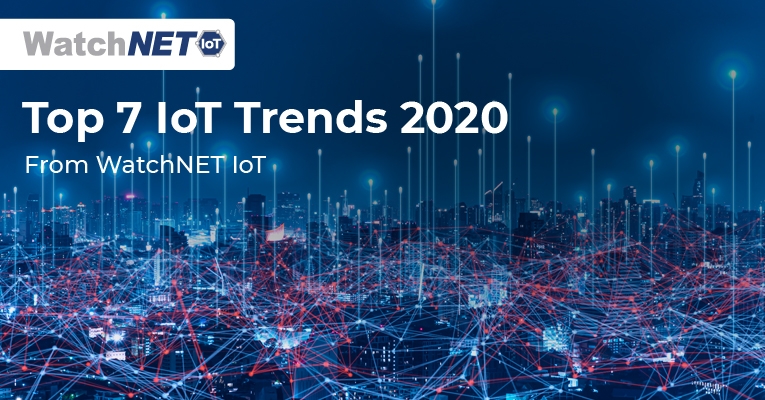 Top 7 IoT Trends