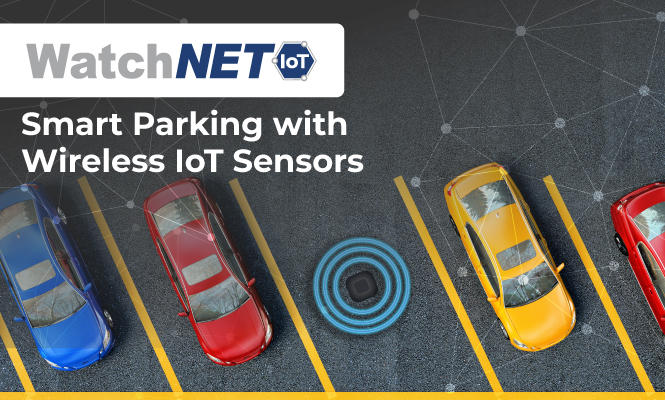 Smart Parking with Wireless IoT Sensors Watchnet